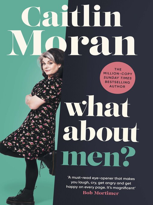 Title details for What About Men? by Caitlin Moran - Wait list